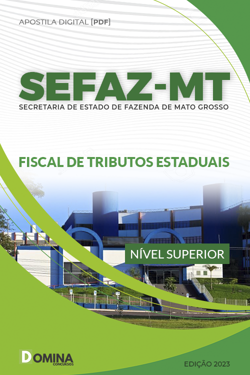 Apostila SEFAZ MT 2023 Fiscal Tributos Estaduais