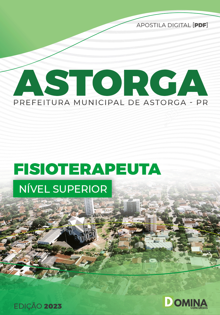 Apostila Concurso Pref Astorga PR 2023 Fisioterapeuta