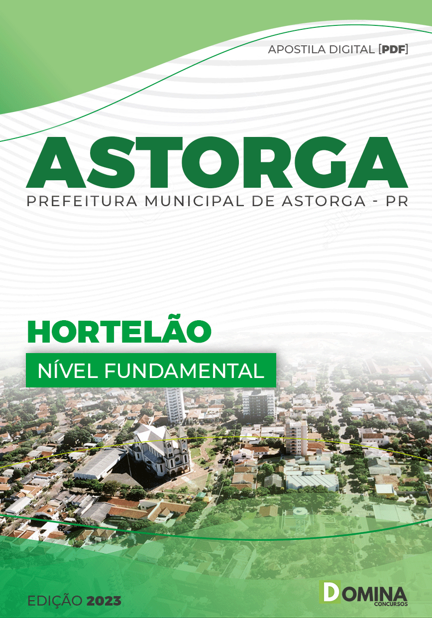 Apostila Concurso Pref Astorga PR 2023 Hortelão