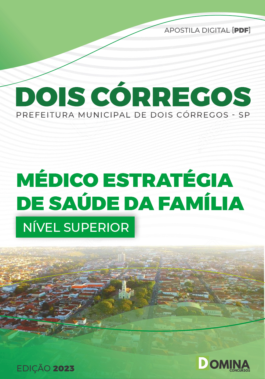 Apostila Pref Dois Córregos SP 2023 Médico Saúde Família