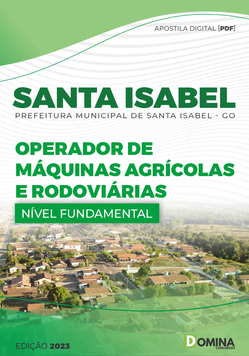 Apostila Pref Santa Isabel GO 2023 Operador Máquinas Agrícolas