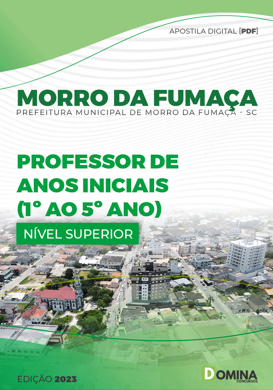 Apostila Pref Morro da Fumaça SC 2023 Professor Anos Iniciais