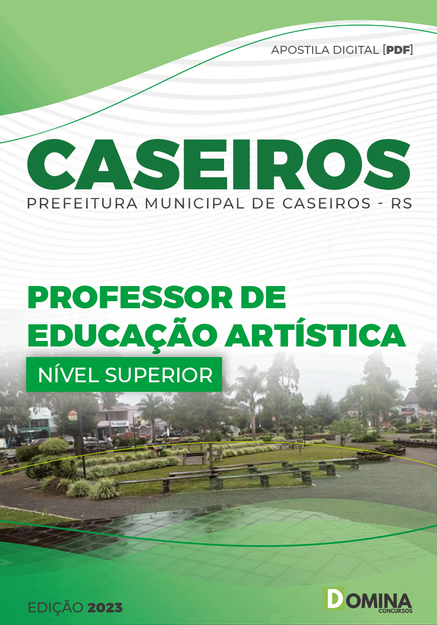 Apostila Pref Caseiros RS 2023 Professor Educação Artística