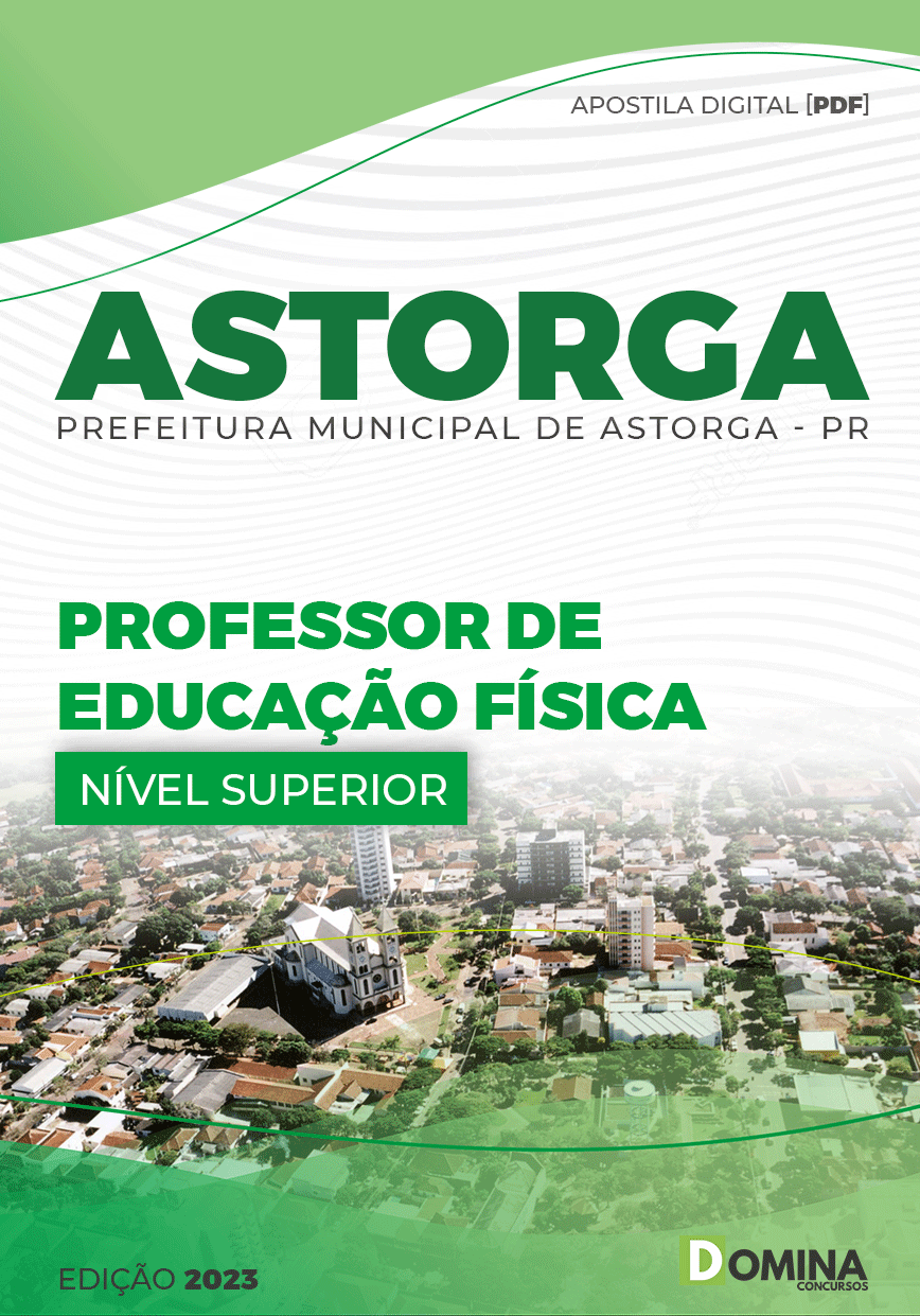 Apostila Pref Astorga PR 2023 Professor Educação Físico
