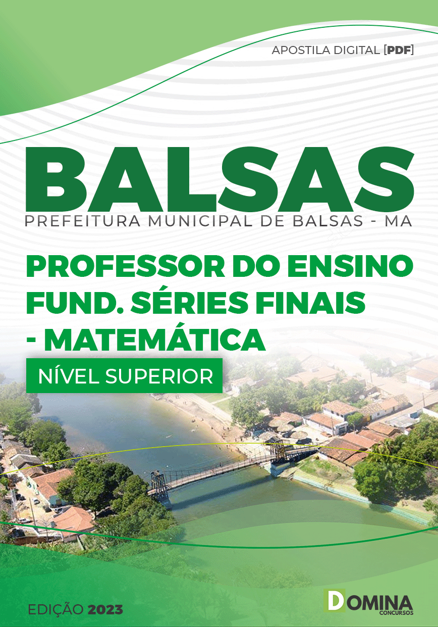 Apostila Pref Balsas MA 2023 Professor Séries Finais Matemática