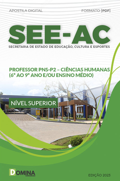 Apostila SEE AC 2023 Professor PNS P2 Ciências Humanas 6º Ao 9º Ano