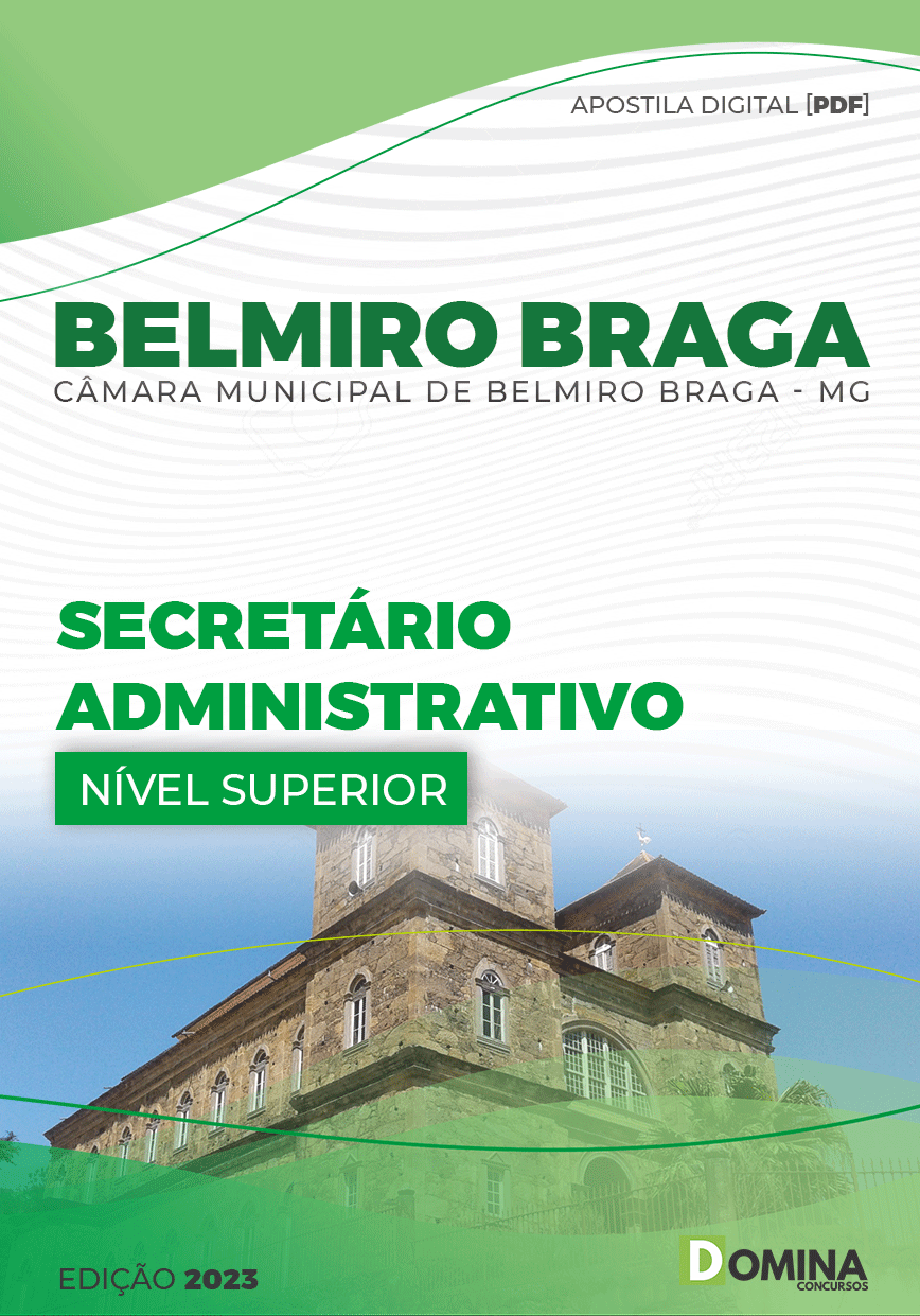 Apostila Digital Pref Belmiro Braga MG 2023 Secretário Administração