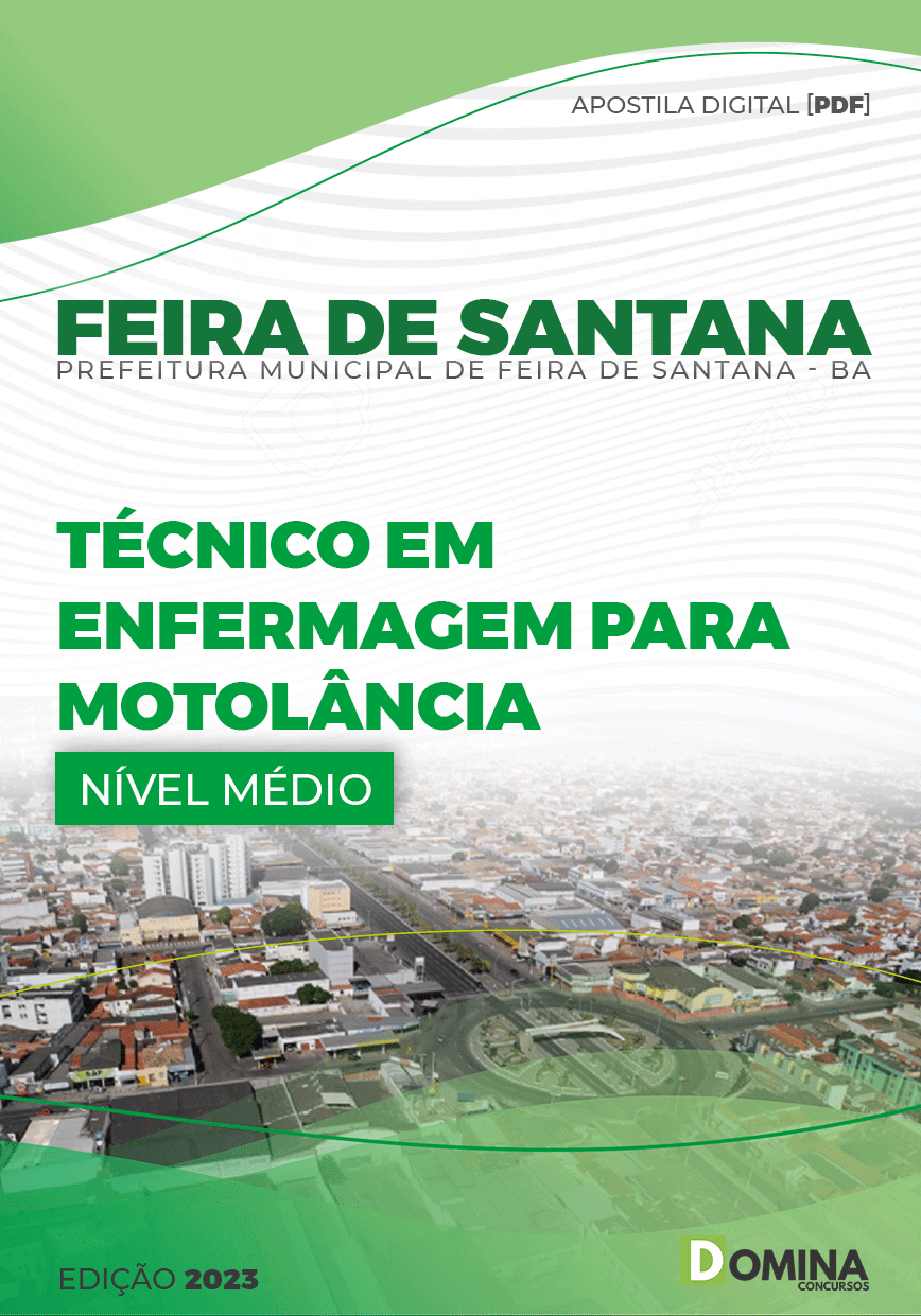 Apostila Pref Feira De Santana BA 2023 Técnico Enfermagem Motolância