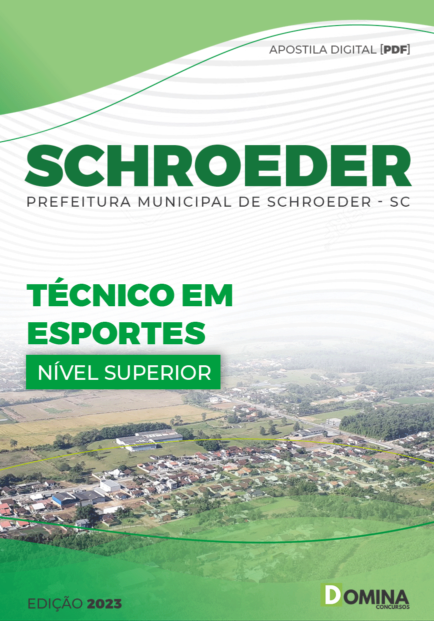 Apostila Digital Pref Schroeder SC 2023 Técnico Esportes