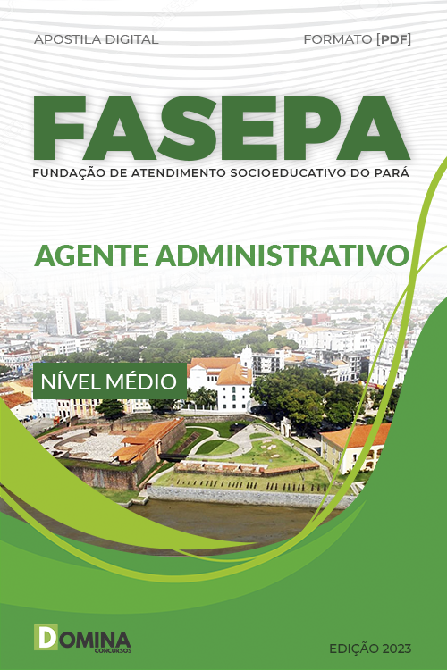 Apostila Digital FASEPA 2023 Agente Administrativo