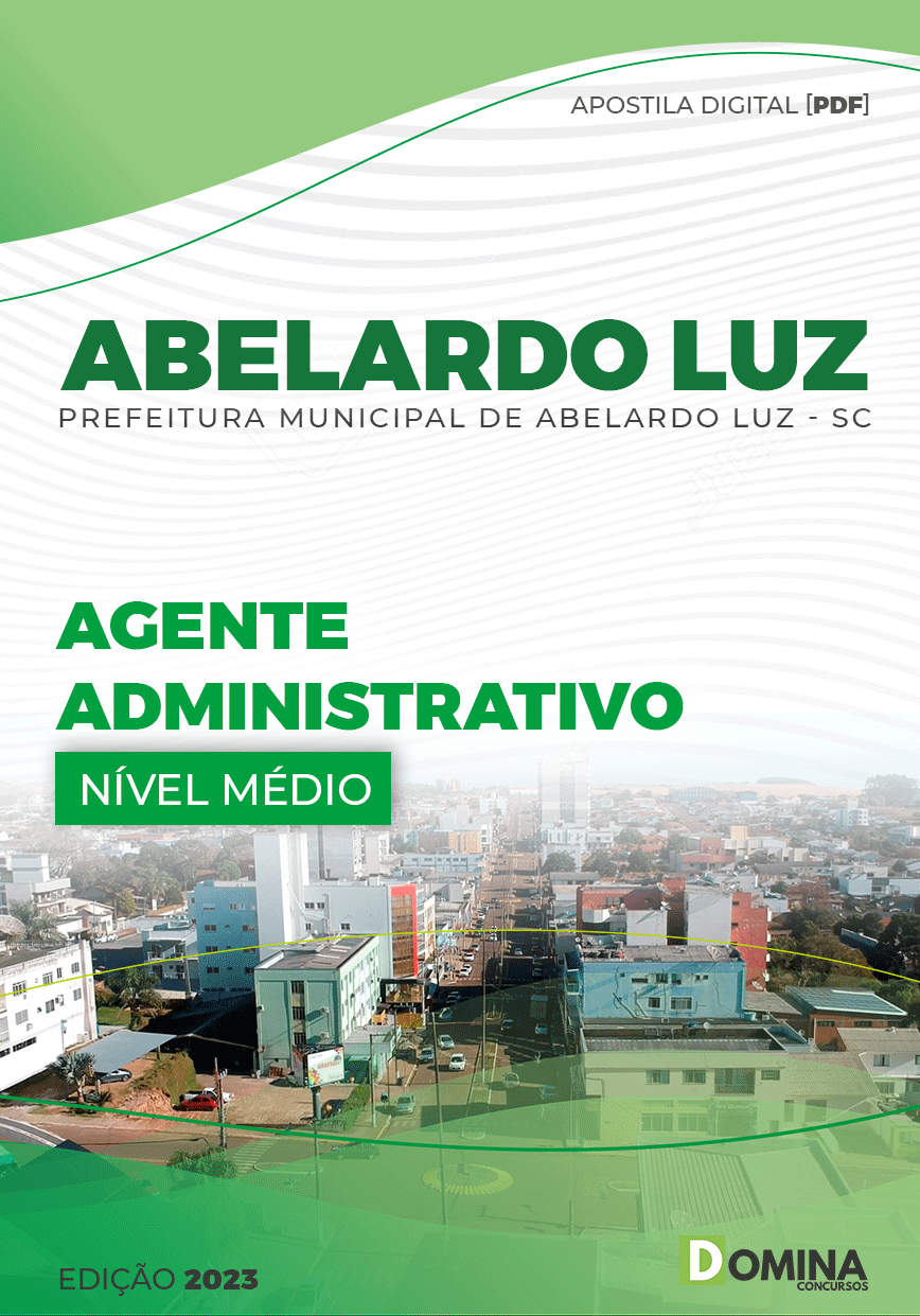 Apostila Pref Abelardo Luz SC 2023 Agente Administrativo