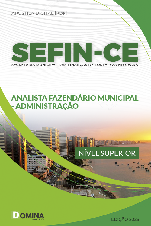 Apostila SEFIN CE 2023 Analista Fazendário Municipal Administração