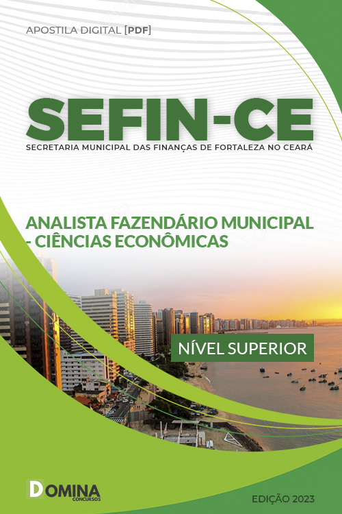 Apostila SEFIN CE 2023 Analista Fazendário Ciências Econômicas