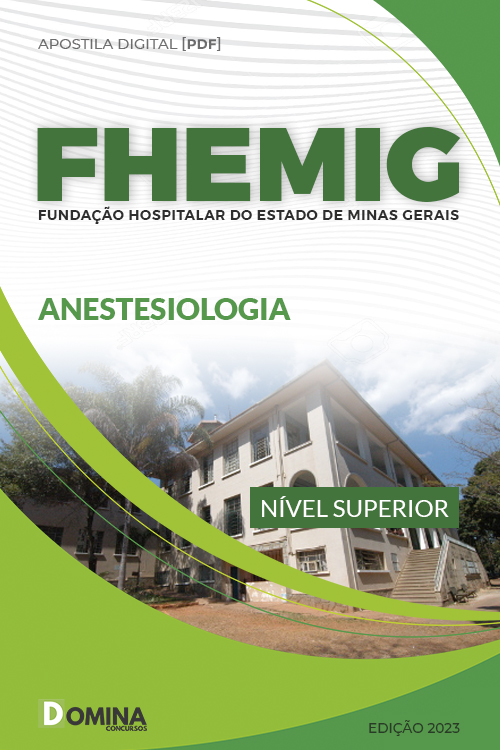 Apostila Digital Concurso FHEMIG 2023 Anestesiologia