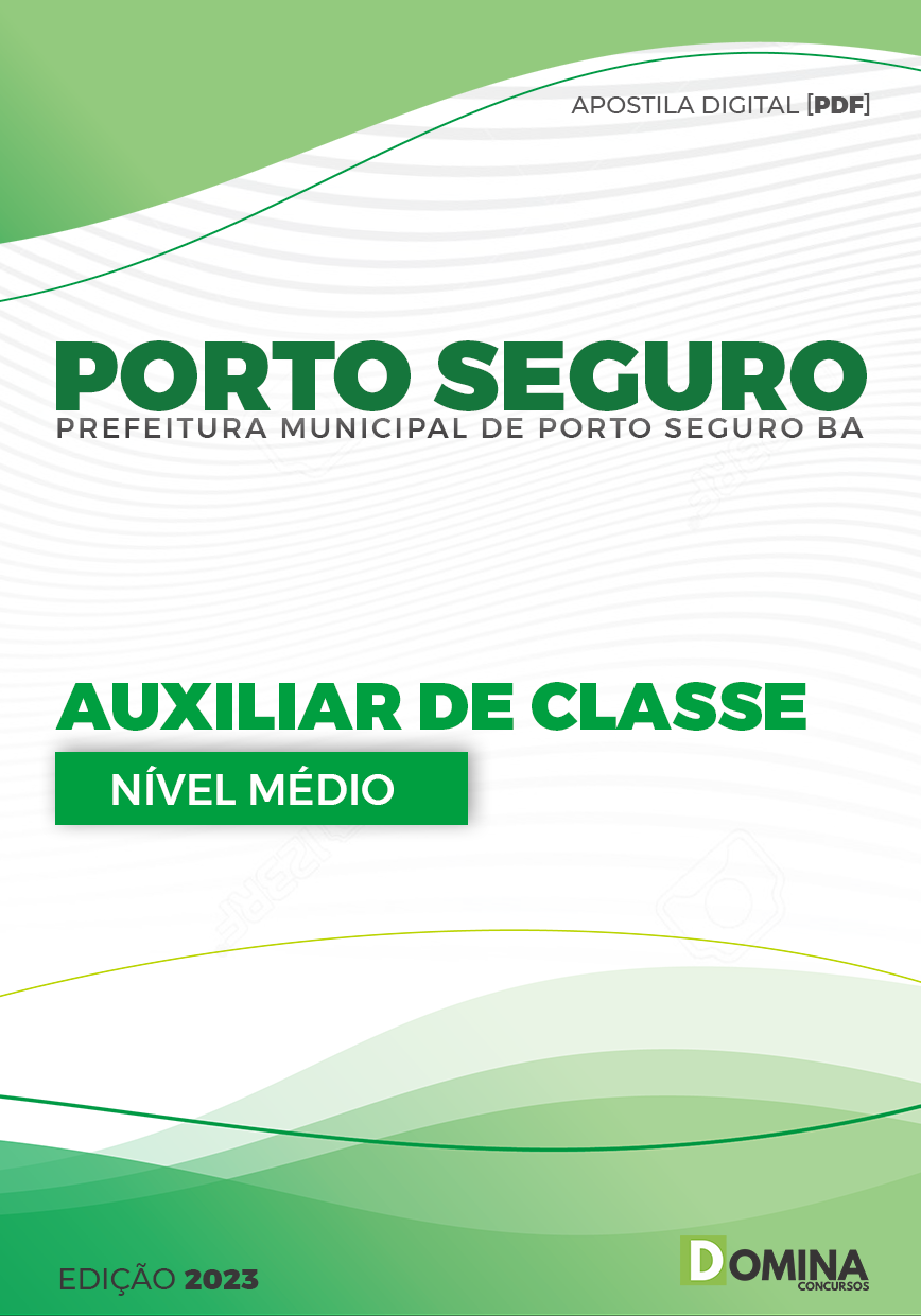 Apostila Pref Porto Seguro BA 2023 Auxiliar Classe