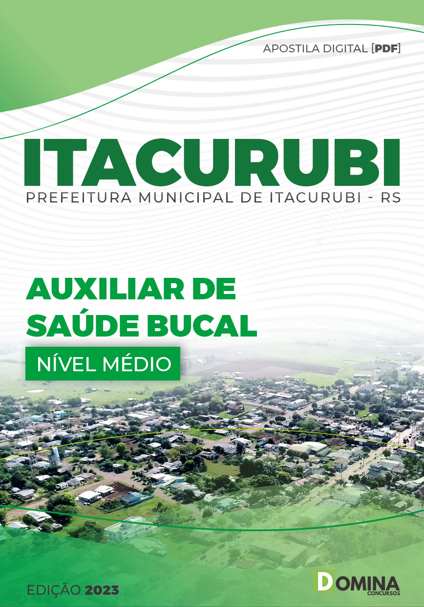 Apostila Digital Pref Itacurubi RS 2023 Auxiliar Saúde Bucal