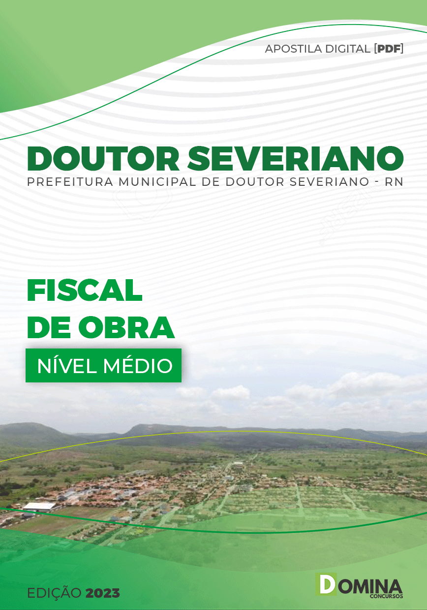 Apostila Pref Doutor Severiano RN 2023 Fiscal Obras
