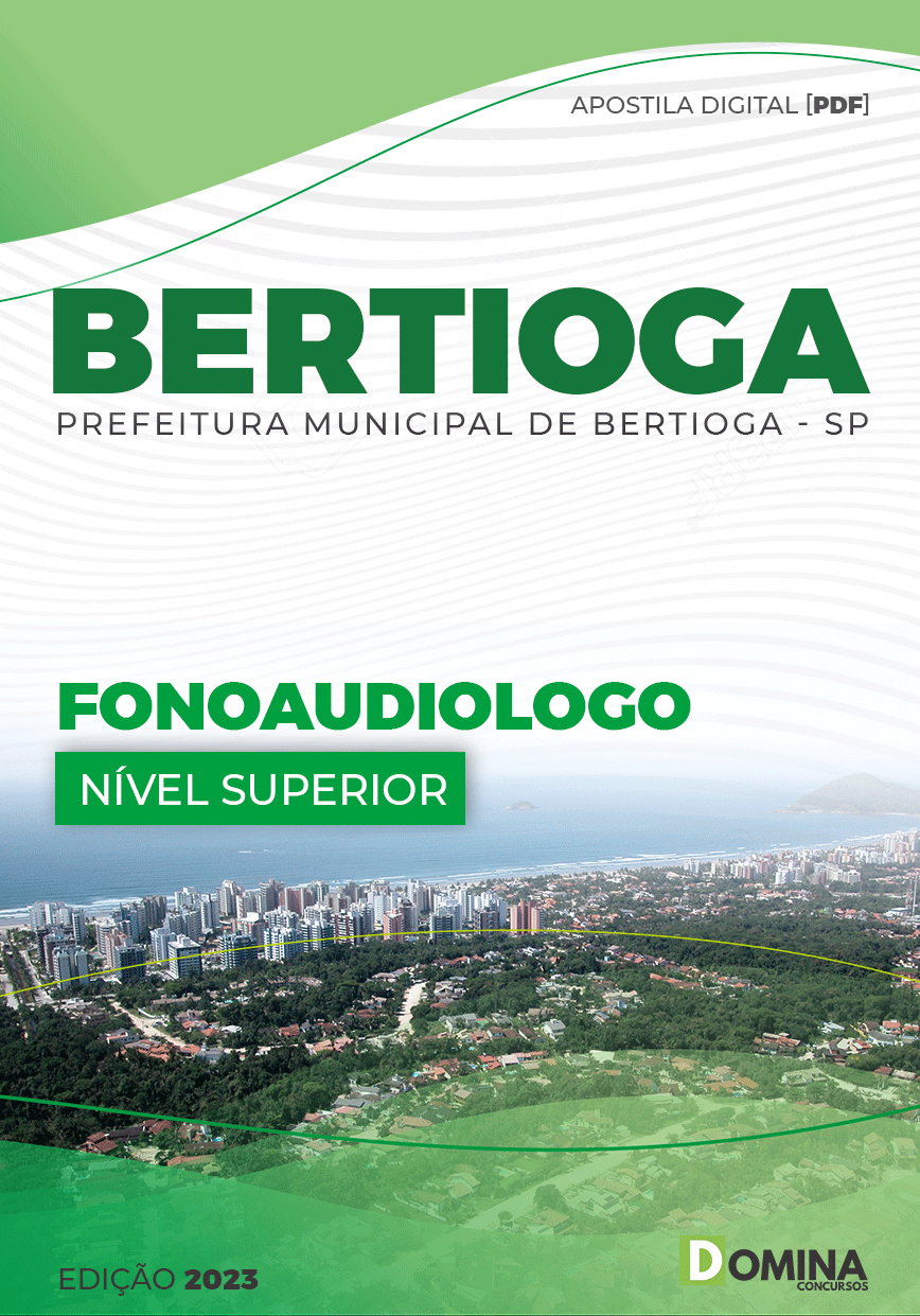 Apostila Digital Pref Bertioga SP 2023 Fonoaudiólogo