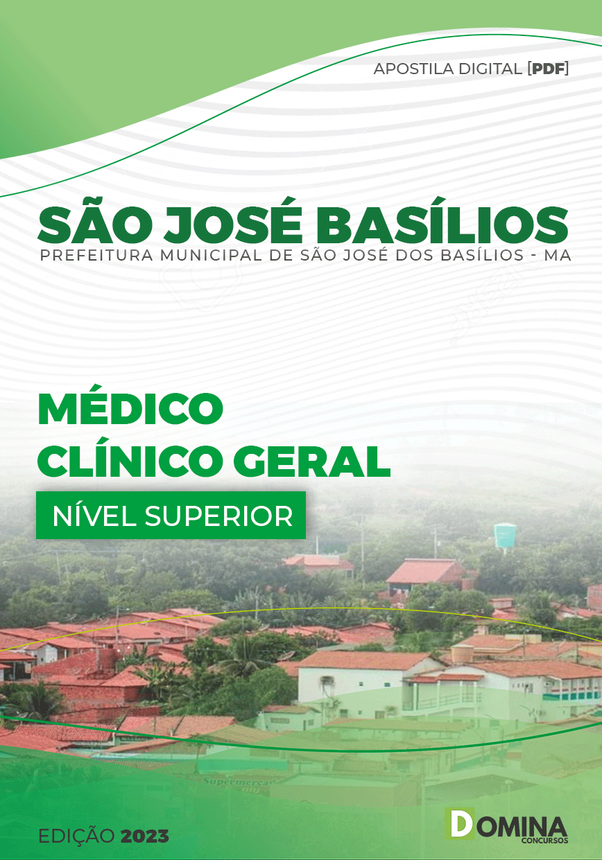 Apostila Pref São José dos Basílios MA 2023 Médico Clínico Geral