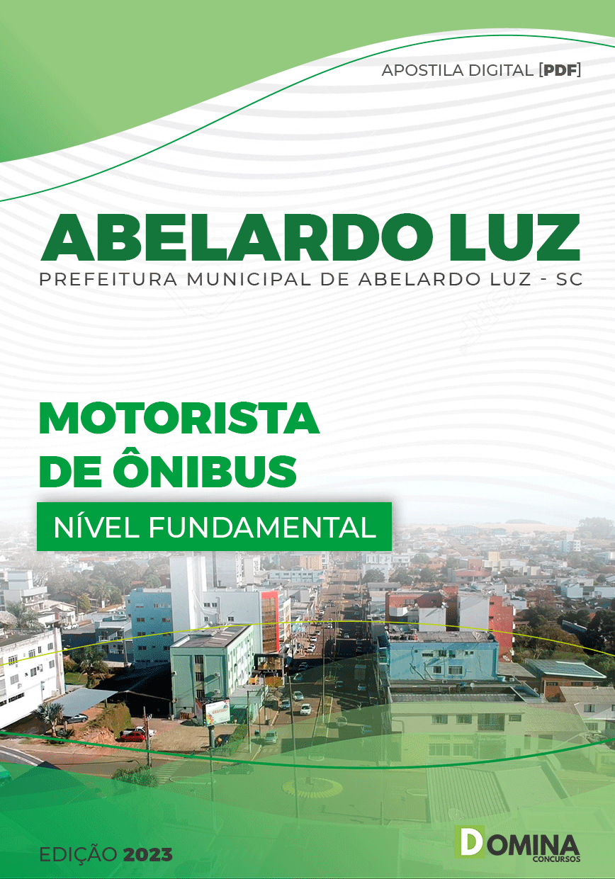 Apostila Digital Pref Abelardo Luz SC 2023 Motorista Ônibus