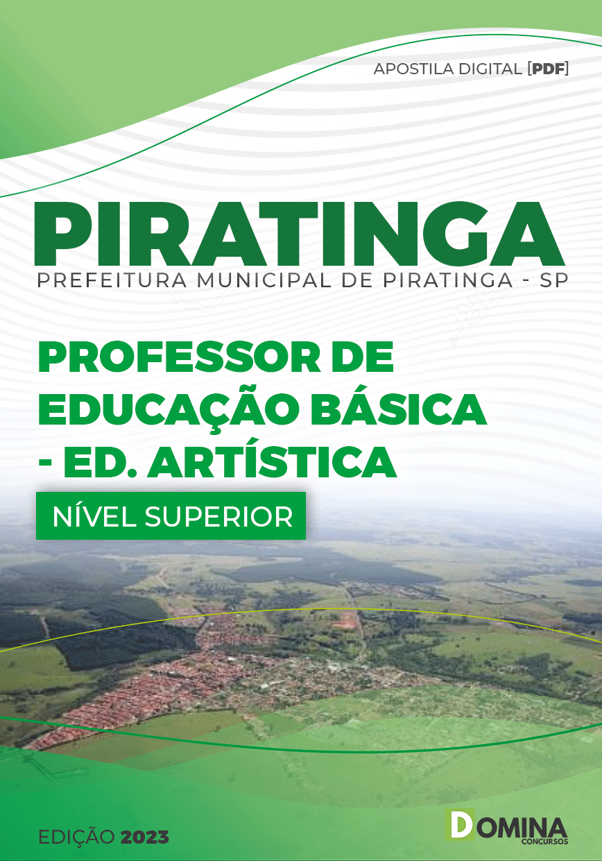 Apostila Pref Piratininga SP 2023 Professor PEB I Educação Artística