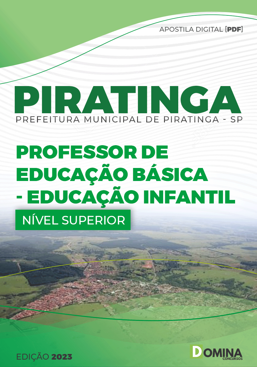 Apostila Pref Piratininga SP 2023 Professor PEB I Educação Infantil