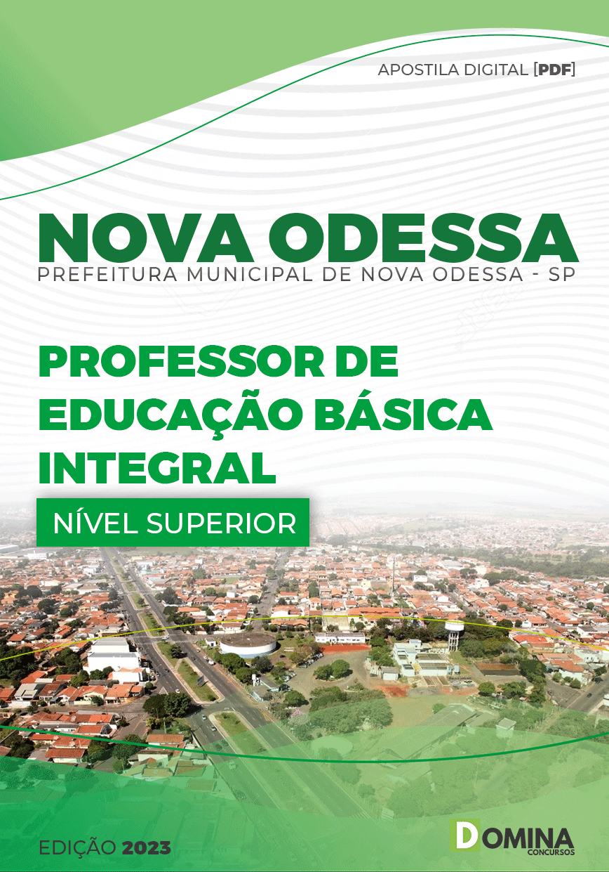 Apostila Pref Nova Odessa SP 2023 Professor Educação Básica Integral