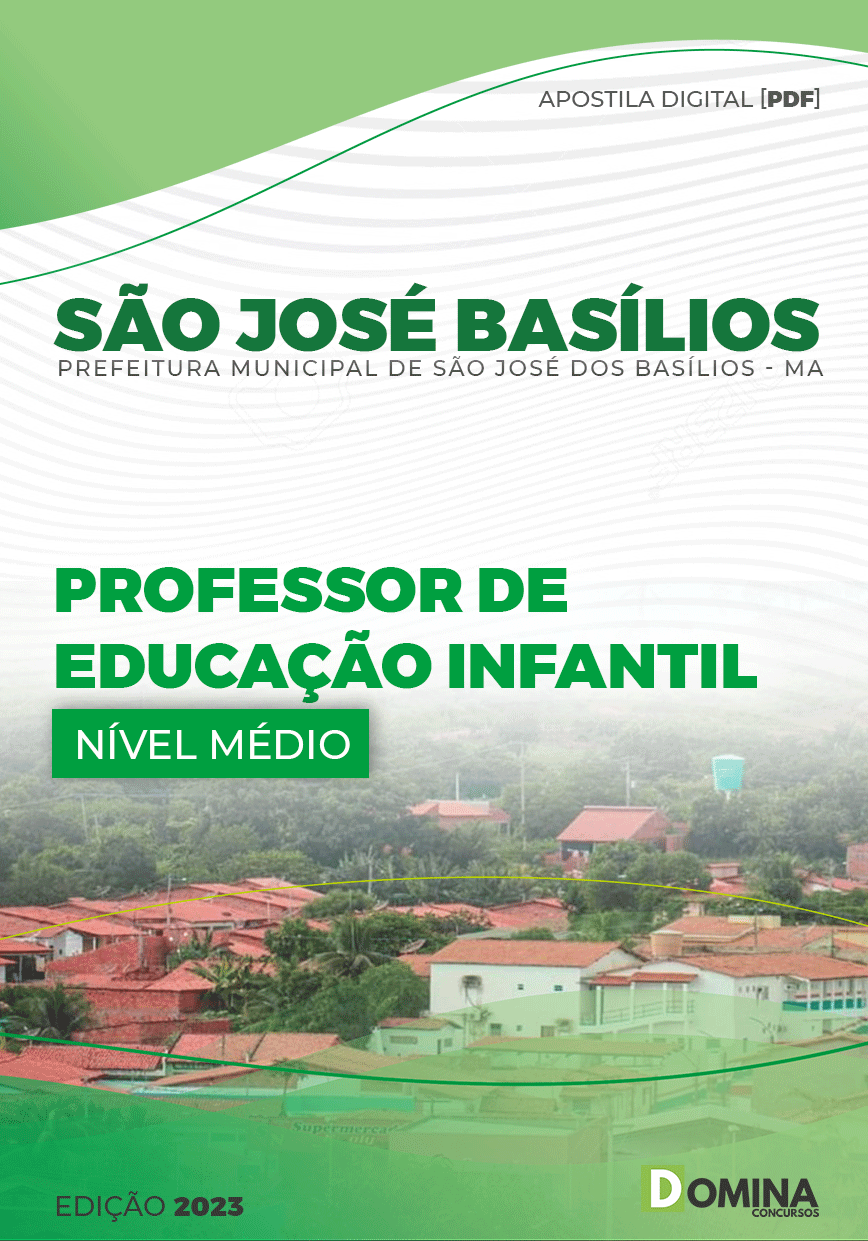 Apostila Pref São José dos Basílios MA 2023 Professor Educação Infantil