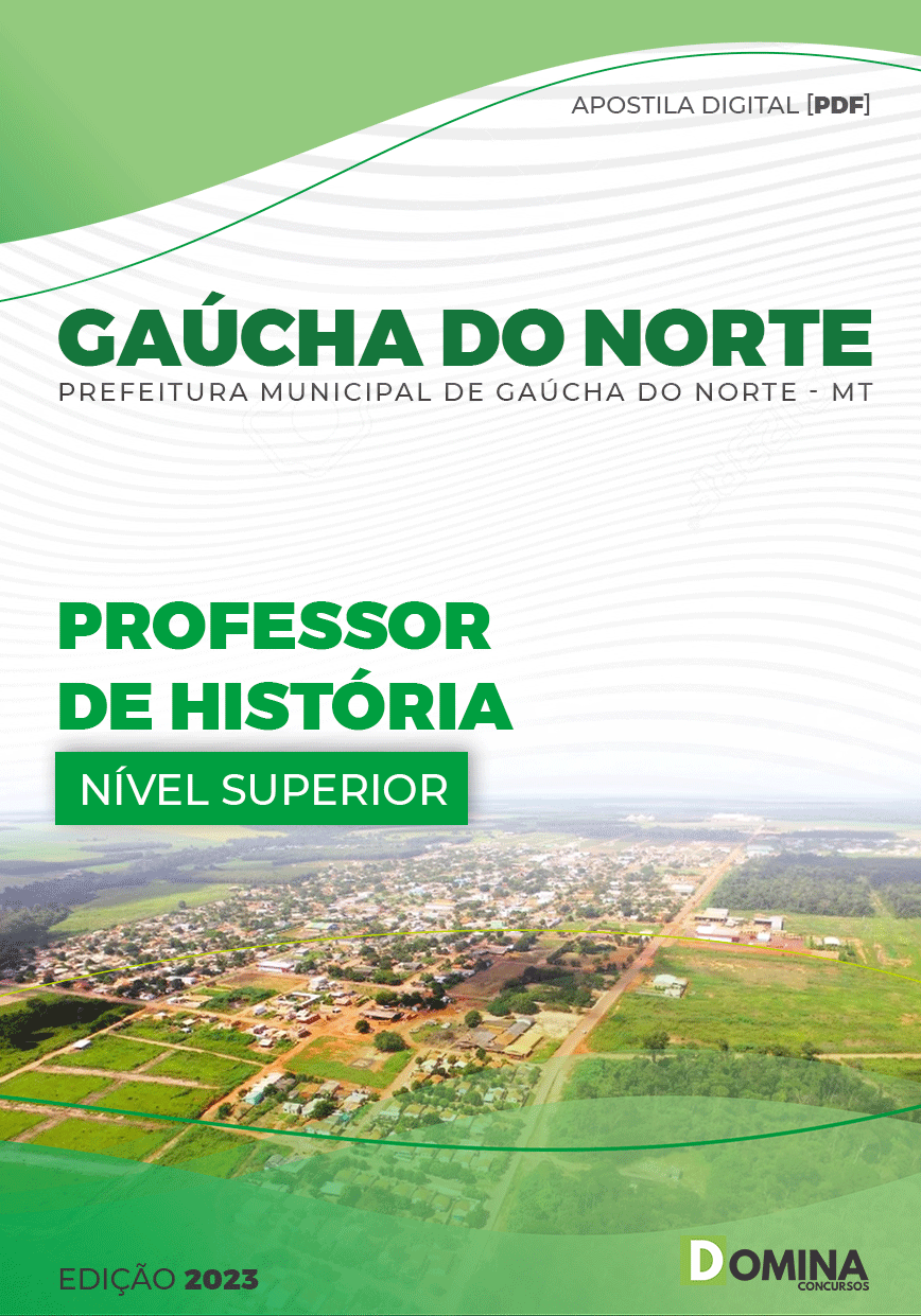 Apostila Pref Gaúcha do Norte MT 2023 Professor História