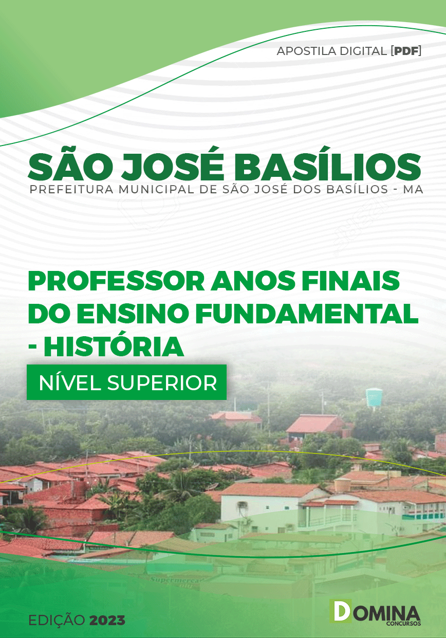 Apostila Pref São José dos Basílios MA 2023 Professor História