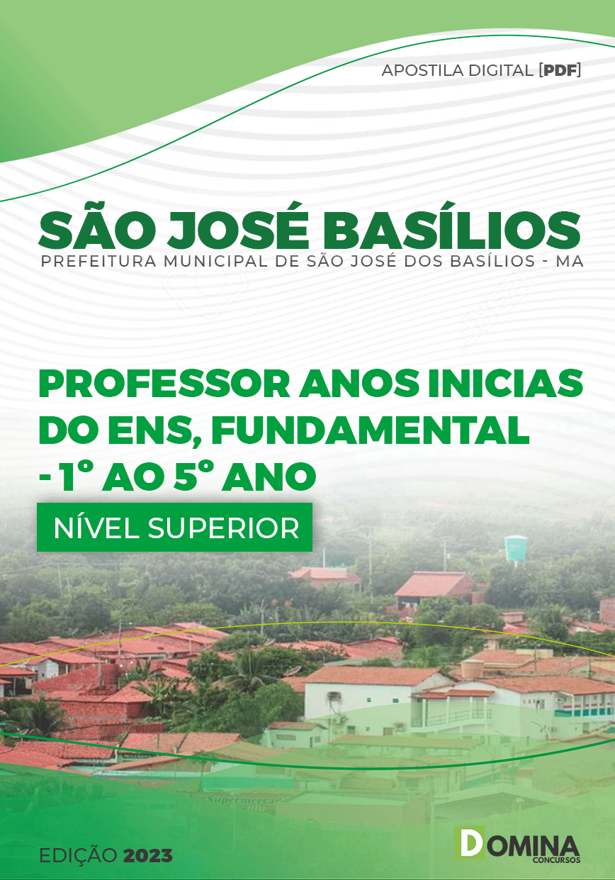 Apostila Pref São José dos Basílios MA 2023 Professor Séries Inicias