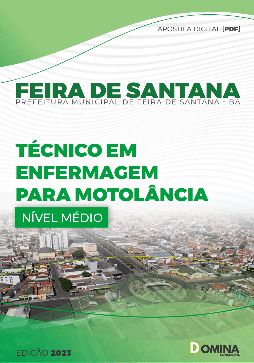 Apostila Pref Feira de Santana BA 2023 Técnico Enfermagem Motolânica