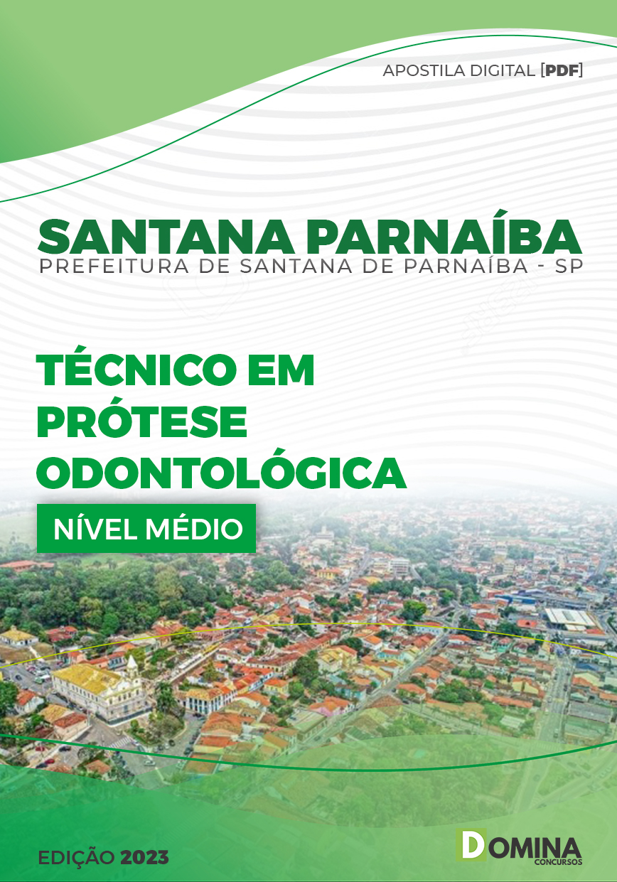 Apostila Pref Santana de Parnaíba SP 2023 Técnico Prótese Odontológica