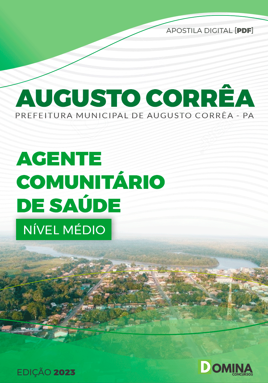 Apostila Pref Augusto Corrêa PA 2023 Agente Comunitário Saúde