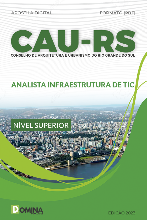 Apostila CAU RS 2023 Analista Superior Infraestrutura TIC