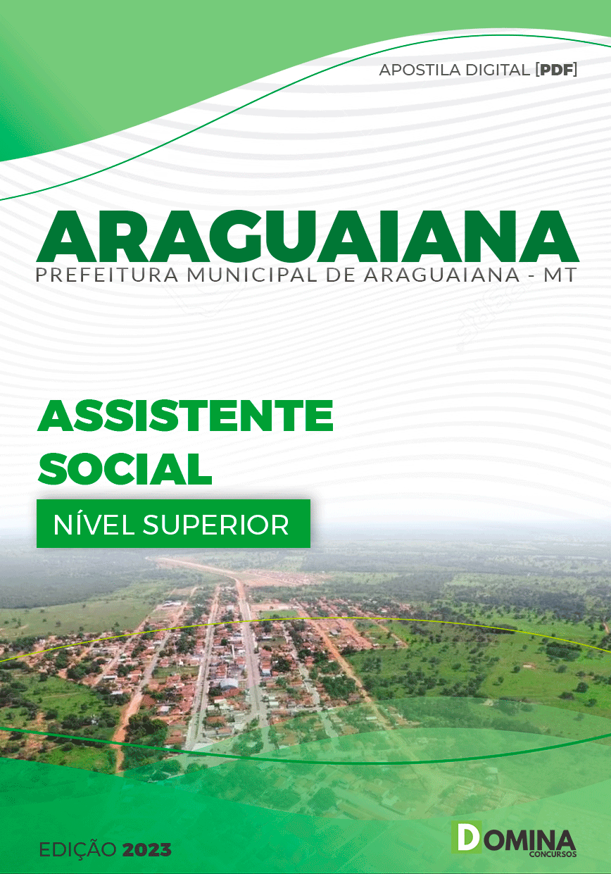 Apostila Digital Pref Araguaiana MT 2023 Assistente Social