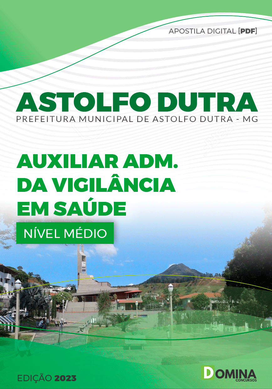 Apostila Pref Astolfo Dutra MG 2023 Auxiliar Adm Vigilância Saúde