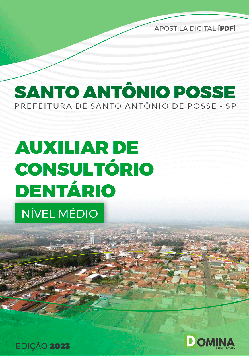 Apostila Pref Santo Antônio Posse SP 2023 Auxiliar Consultório Dentário