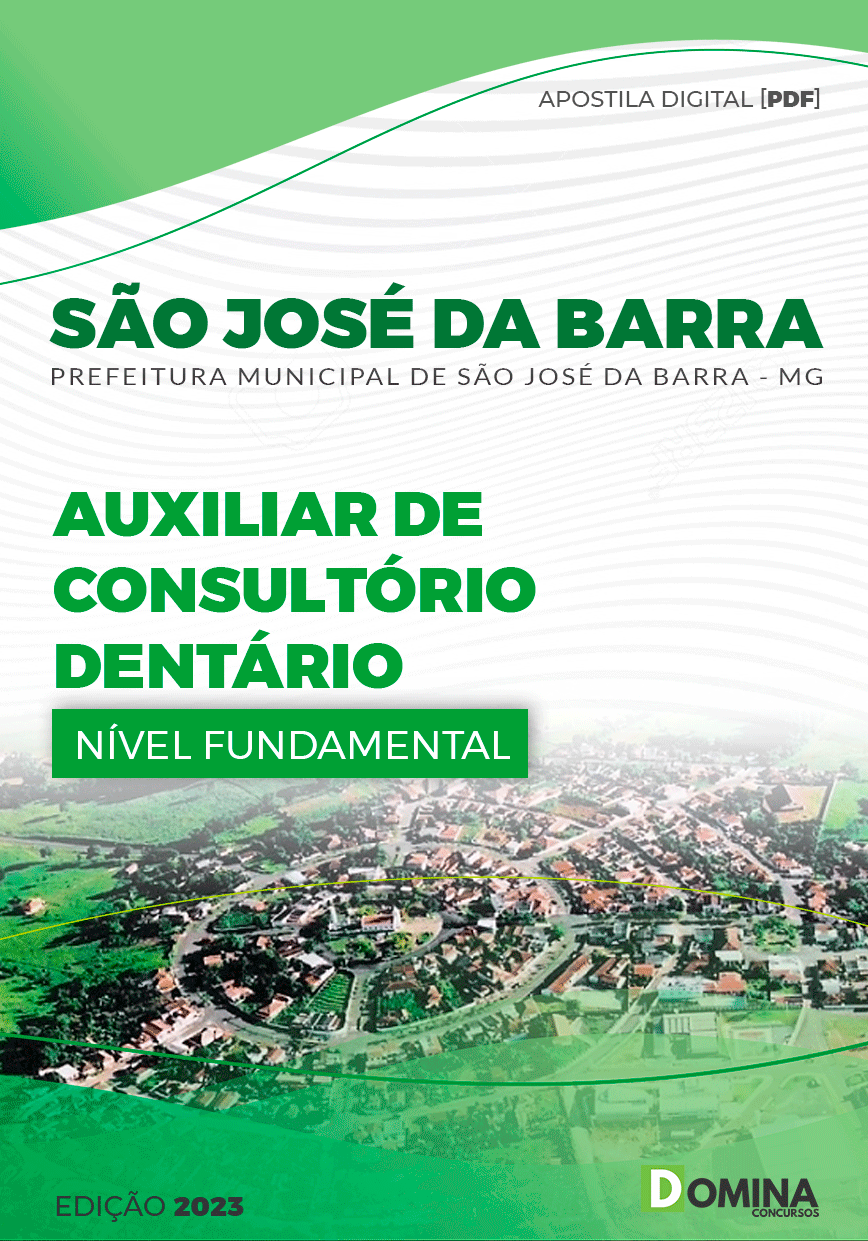 Apostila Pref São José da Barra MG 2023 Auxiliar Consultório Dentário