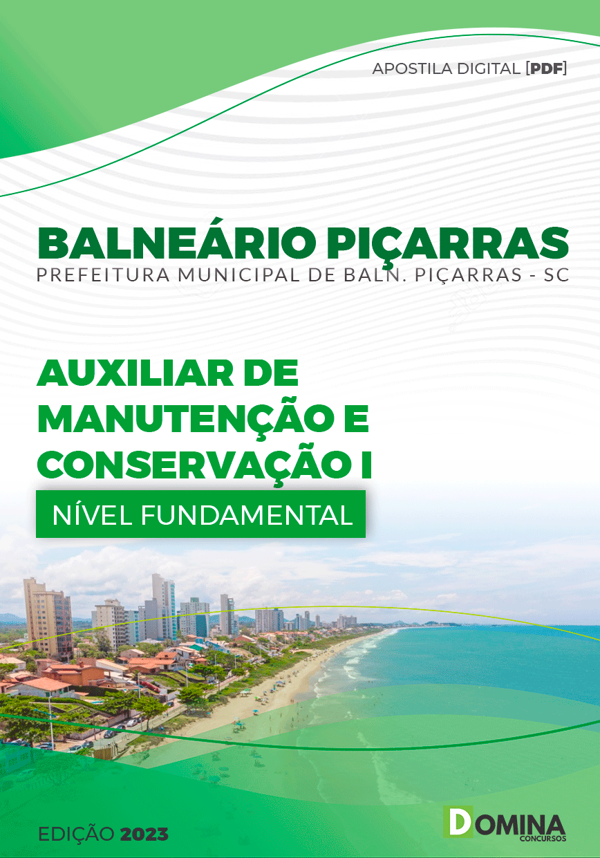 Apostila Pref Balneário Piçarras SC 2023 Auxiliar Manutenção Conservação