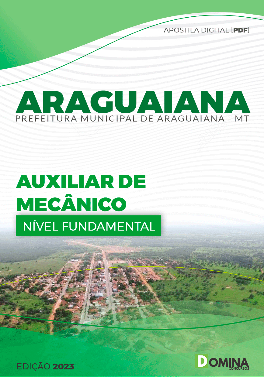 Apostila Digital Pref Araguaiana MT 2023 Auxiliar Mecânico