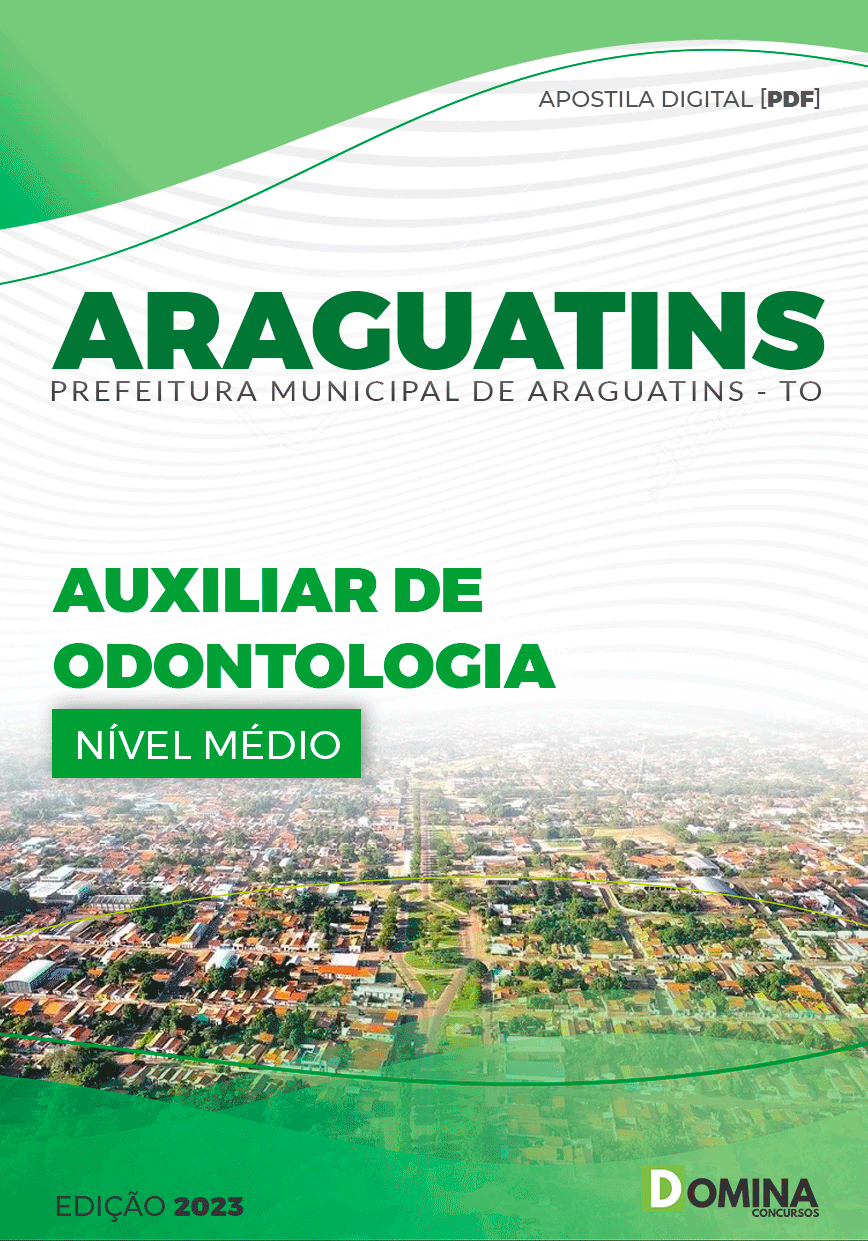 Apostila Pref Araguatins TO 2023 Auxiliar Odontologia