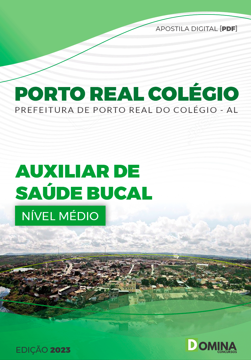 Apostila Pref Porto Real do Colégio AL 2023 Auxiliar Saúde Bucal