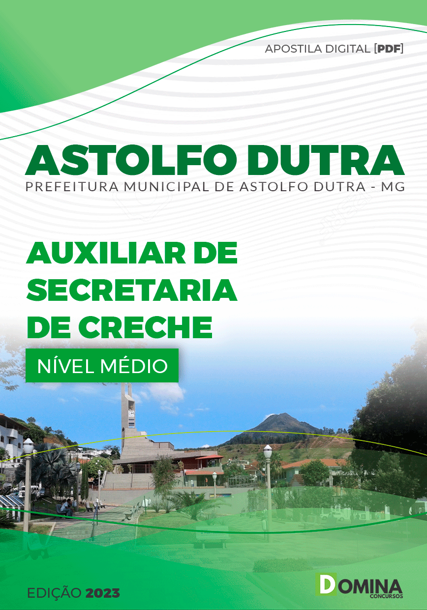 Apostila Pref Astolfo Dutra MG 2023 Auxiliar Secretaria Creche