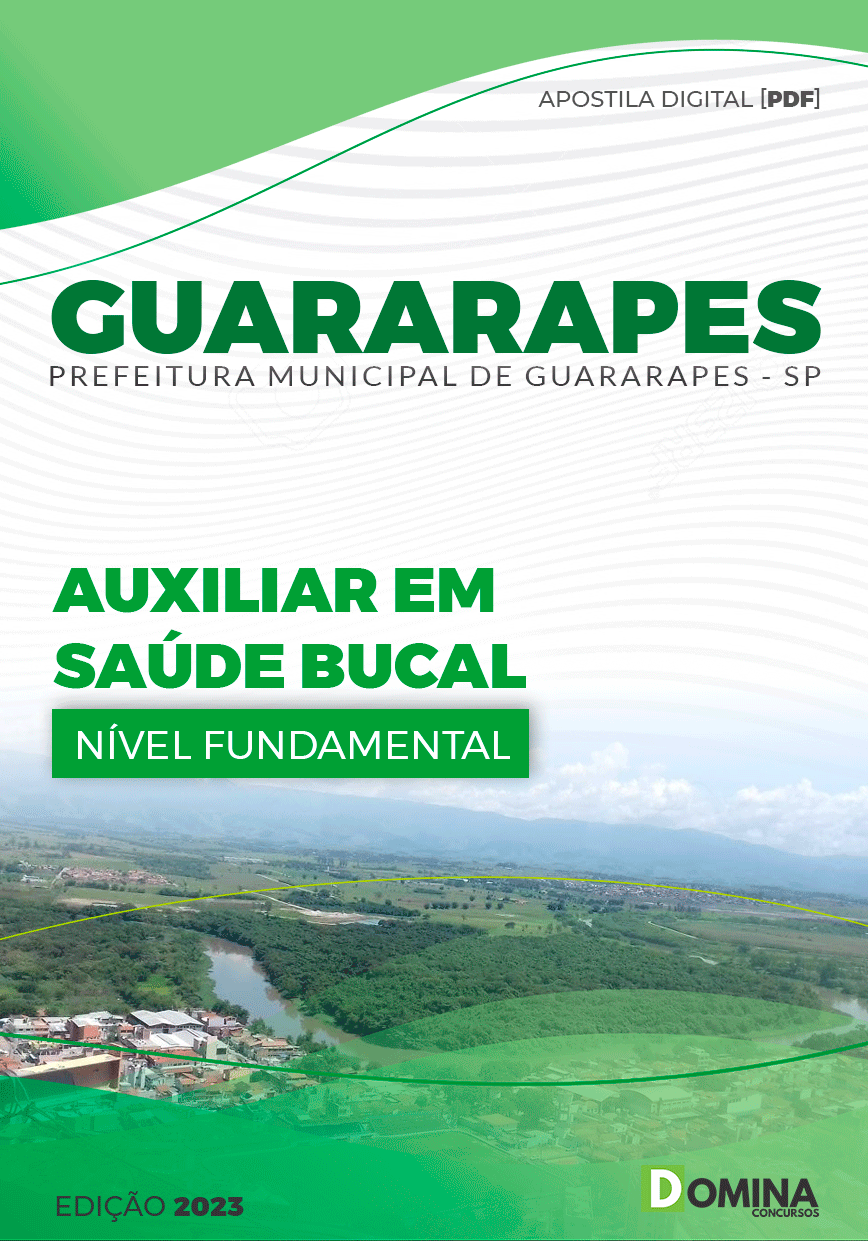 Apostila Digital Pref Guararapes SP 2023 Auxiliar Saúde Bucal