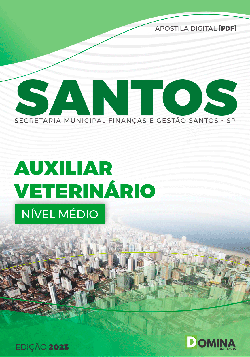 Apostila Digital Pref Santos SP 2023 Auxiliar Veterinário