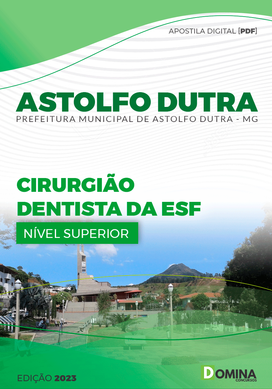 Apostila Pref Astolfo Dutra MG 2023 Cirurgião Dentista ESF