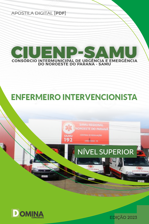 Apostila CIUENP SAMU 2023 Enfermeiro Intervencionista