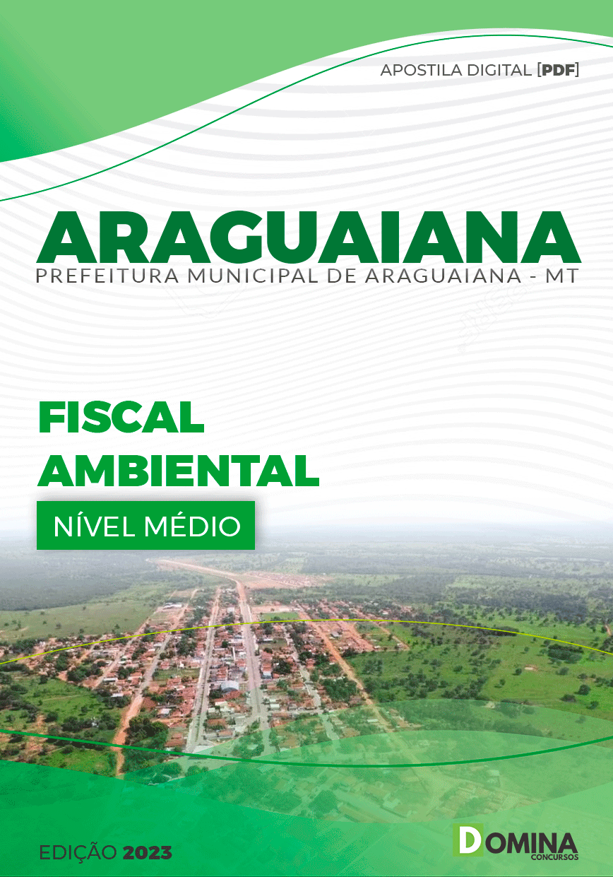 Apostila Digital Pref Araguaiana MT 2023 Fiscal Ambiental
