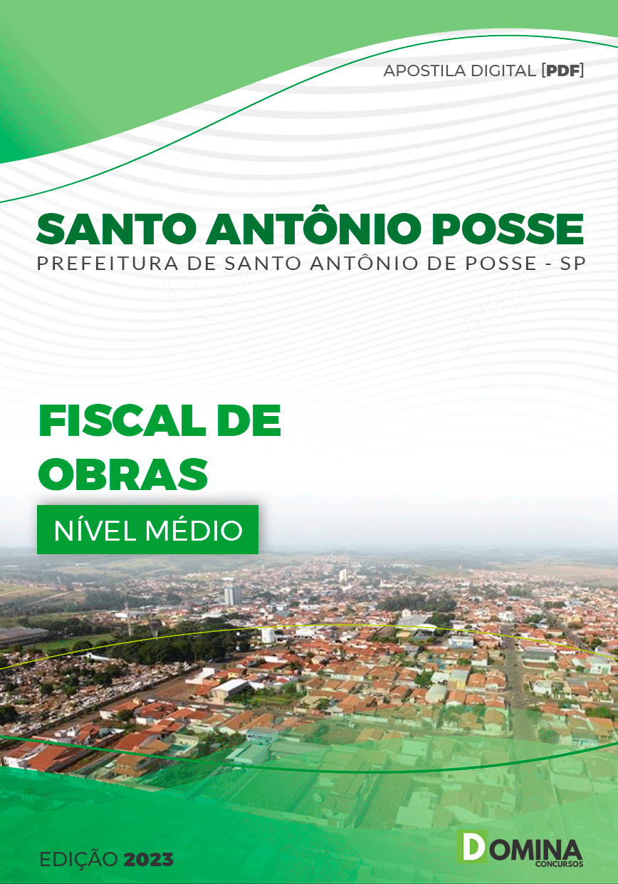 Apostila Pref Santo Antônio Posse SP 2023 Fiscal Obras